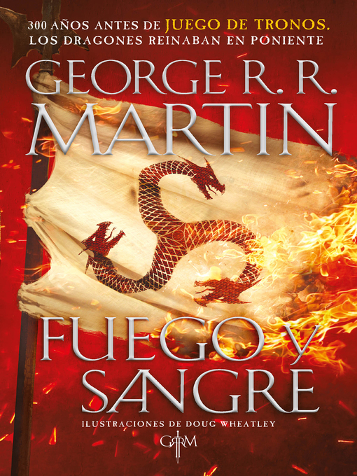 Title details for Fuego y Sangre by George R. R. Martin - Wait list